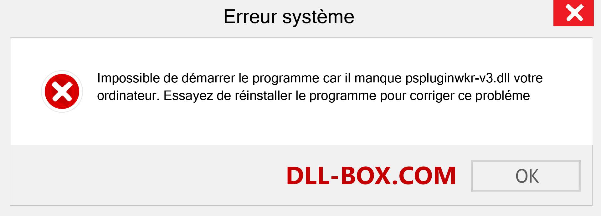 Le fichier pspluginwkr-v3.dll est manquant ?. Télécharger pour Windows 7, 8, 10 - Correction de l'erreur manquante pspluginwkr-v3 dll sur Windows, photos, images